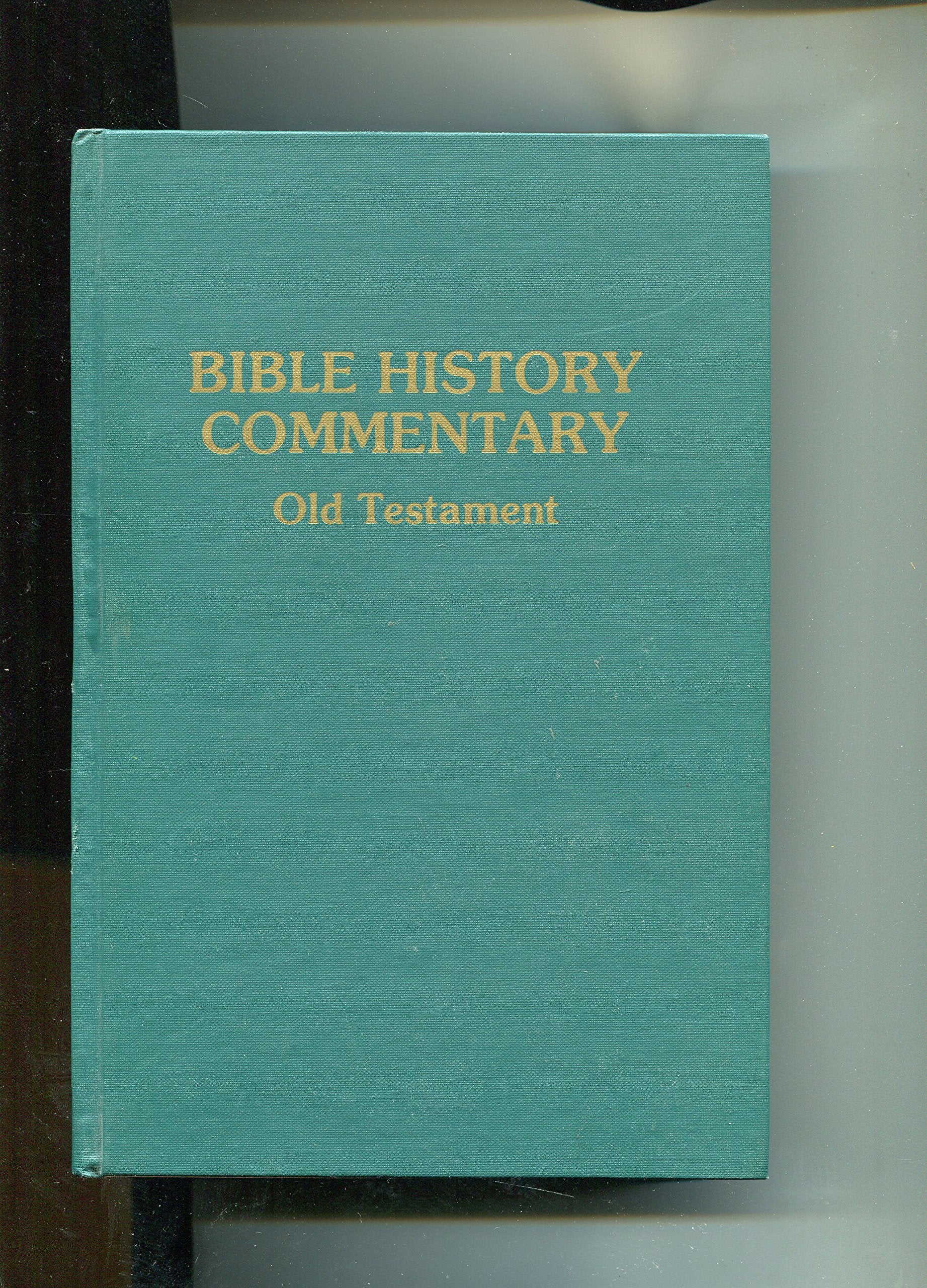 Bible History Commentary: Old Testament