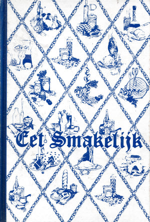 Eet Smakelijk: A Collection of Recipes by Junior Welfare League of Holland, Michigan,Used