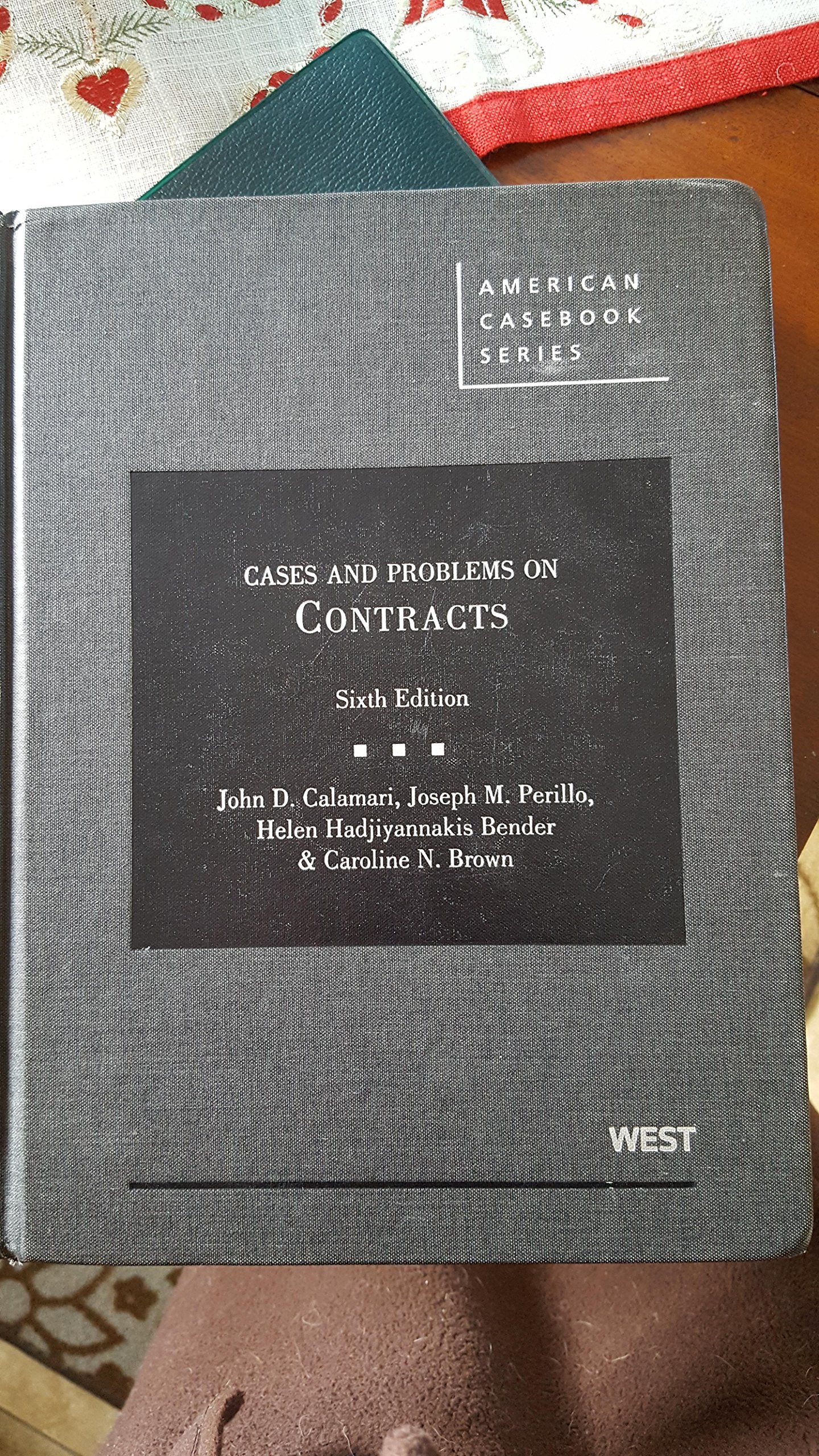 Cases and Problems on Contracts, 6th Edition,New