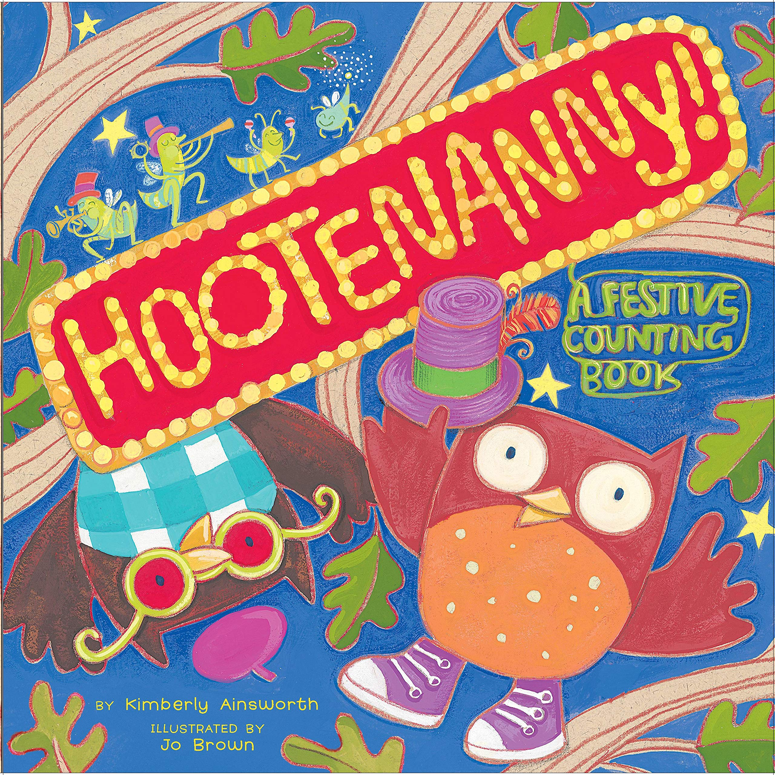 Hootenanny!: A Festive Counting Book,Used