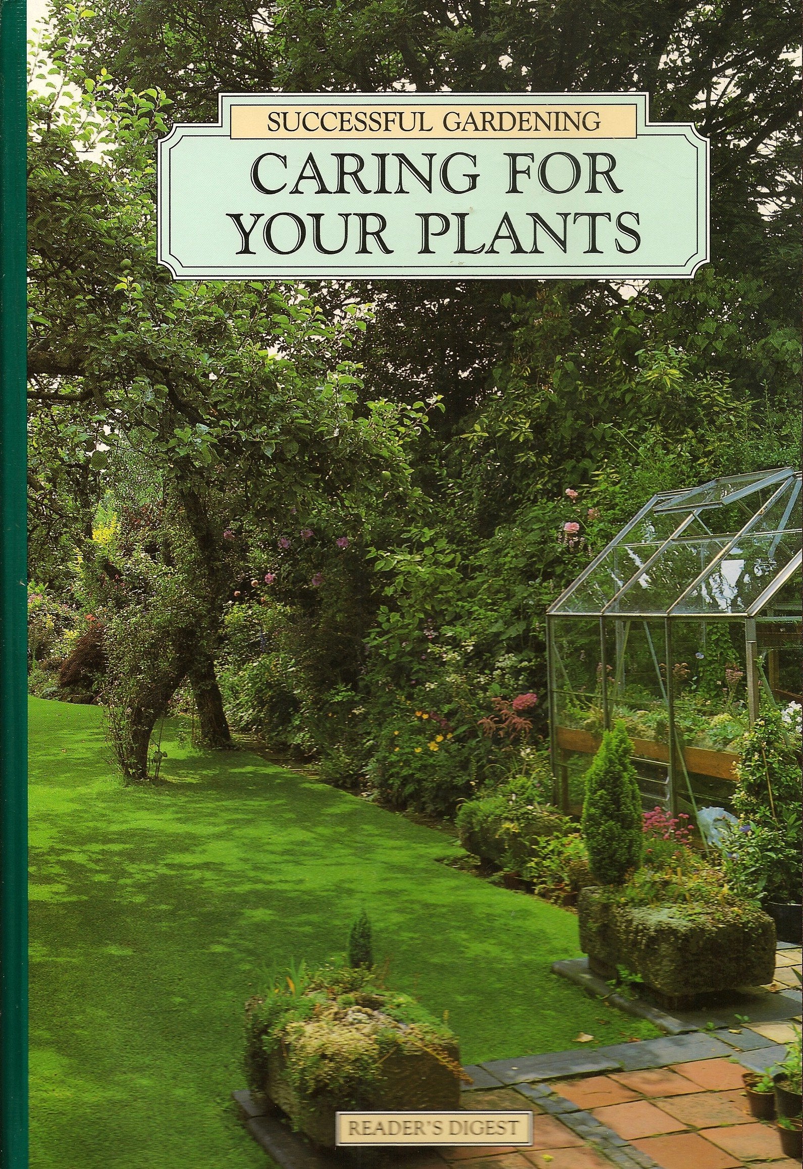 Caring for Your Plants (Successful Gardening),Used