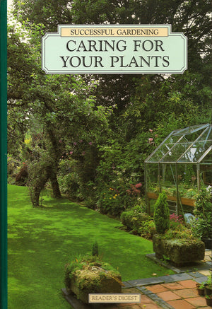 Caring for Your Plants (Successful Gardening),Used