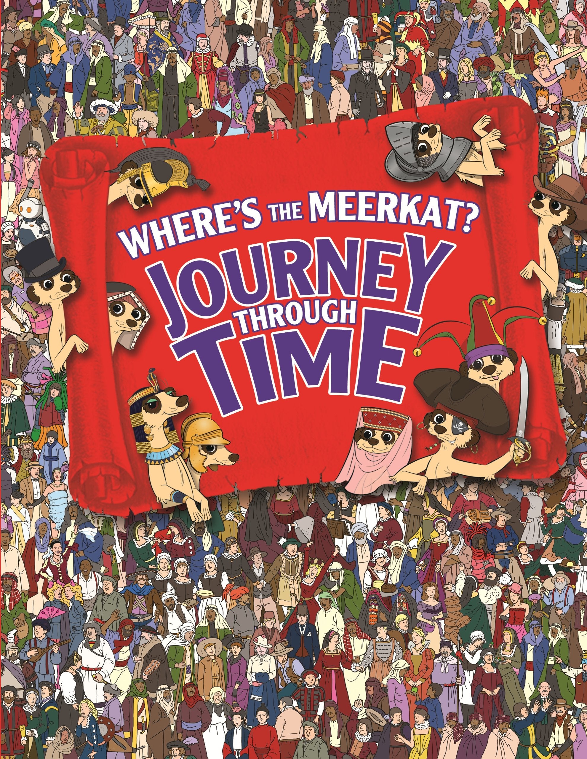 Where's the Meerkat?: Journey Through Time,Used