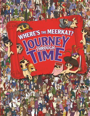 Where's the Meerkat?: Journey Through Time,Used