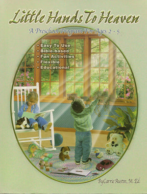 Little Hands to Heaven  A Preschool Program For Ages 25,Used