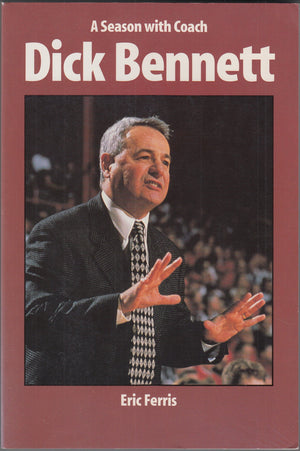 A Season With Coach Dick Bennett,New