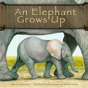 An Elephant Grows Up (Wild Animals),Used
