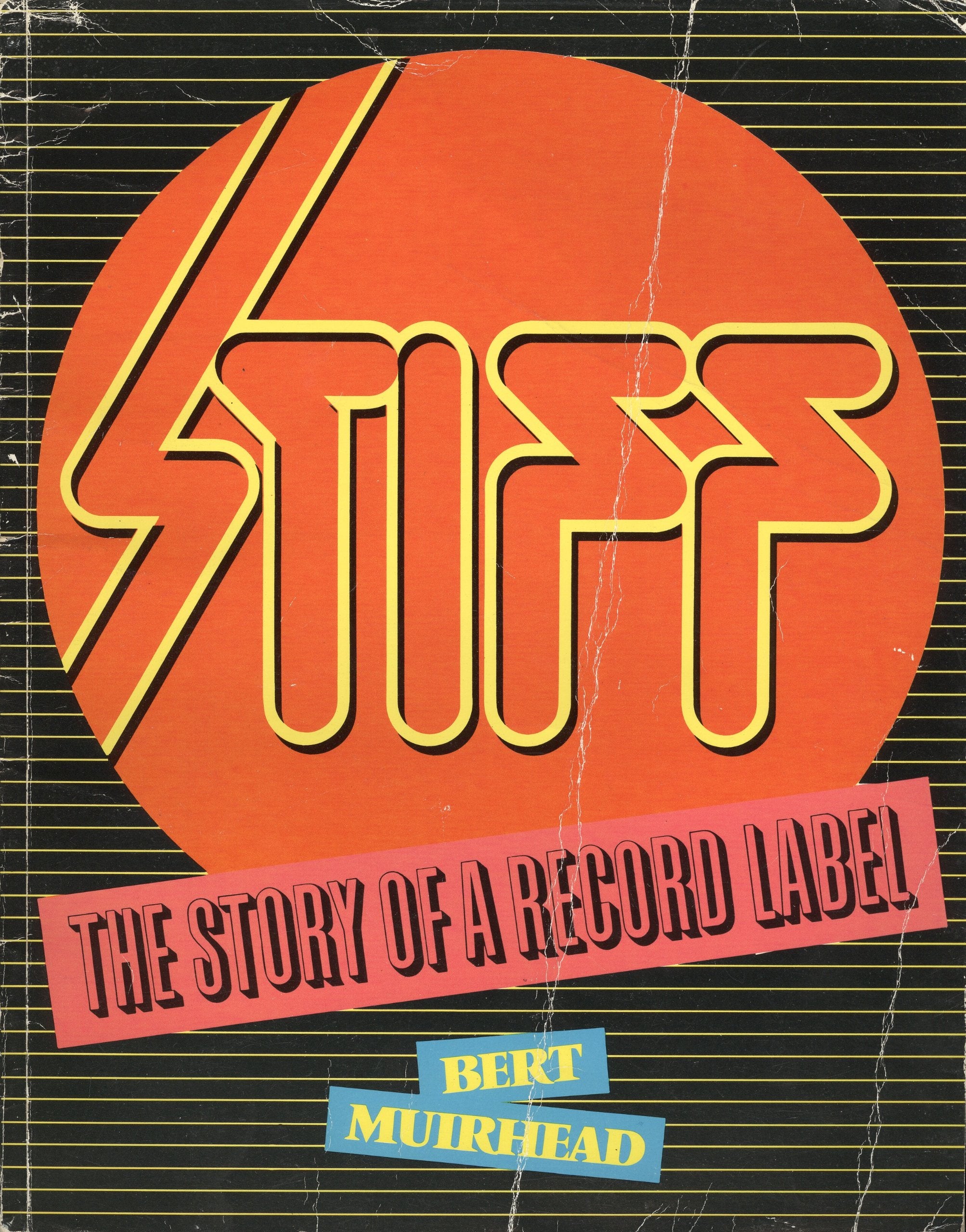 Stiff, The Story Of A Record Label, 19761982-new