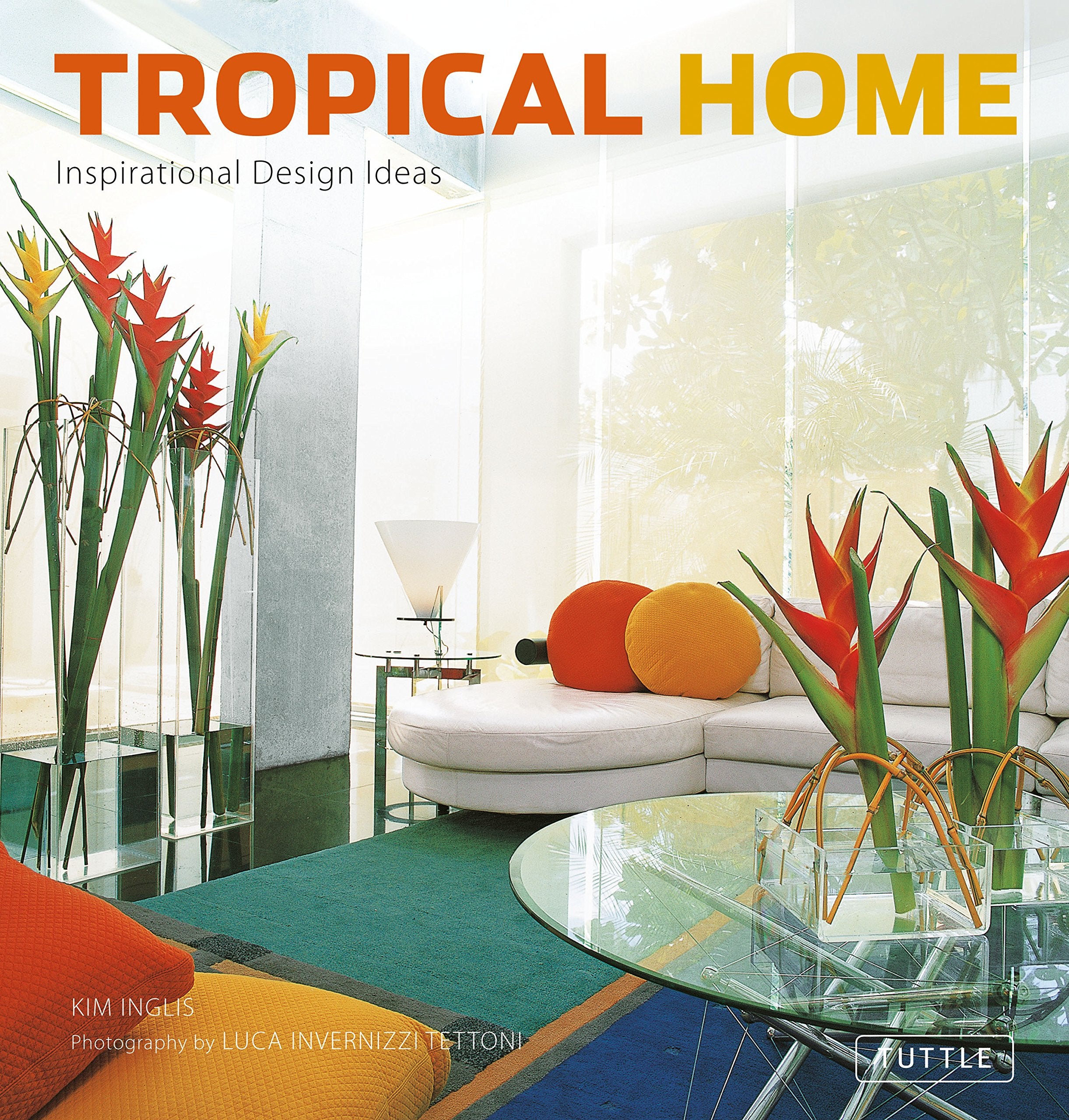 Tropical Home: Inspirational Design Ideas,Used