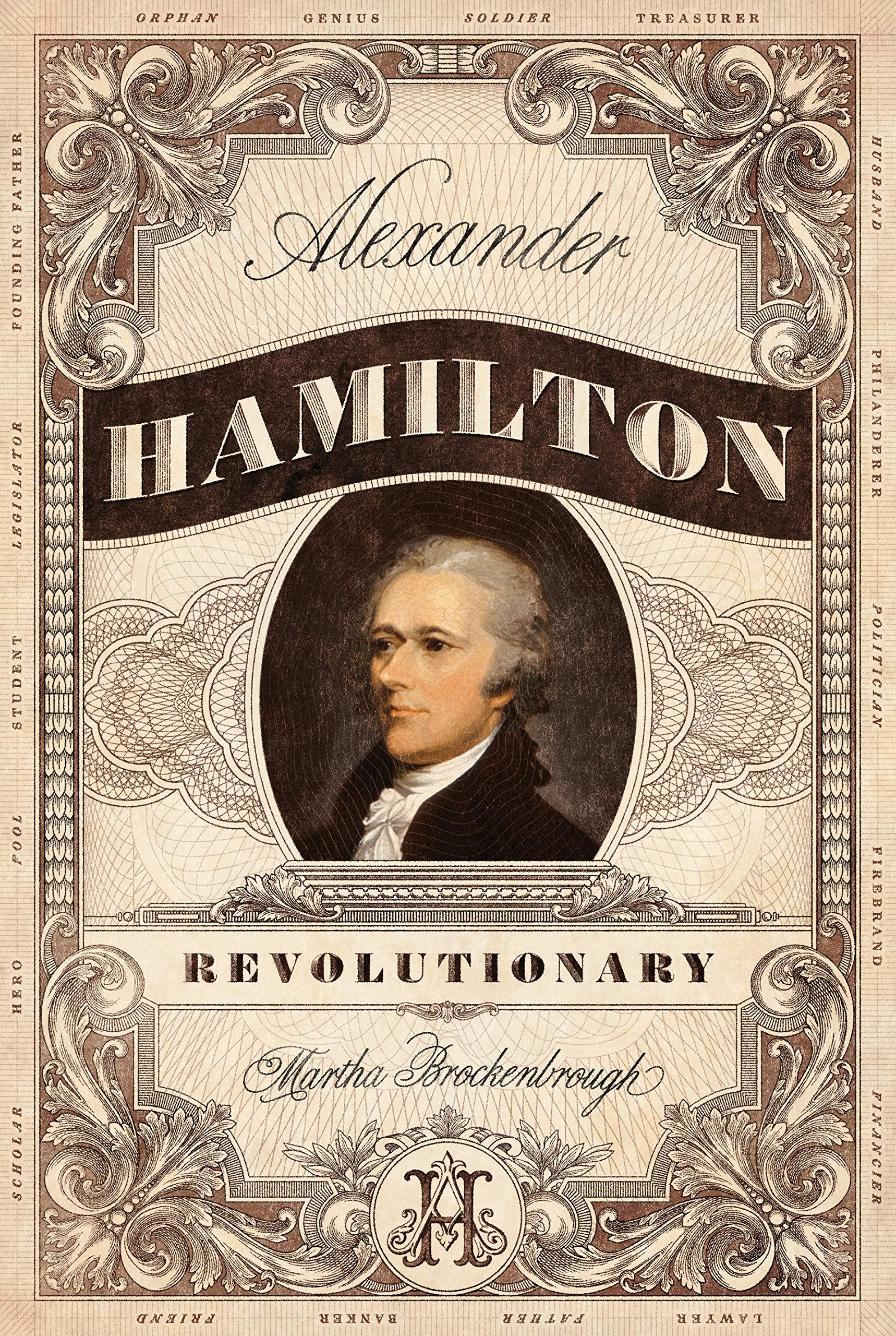 Alexander Hamilton, Revolutionary,Used