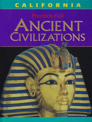 Ancient Civilizations: California Middle Grades Social Studies Grade 6 2006c,Used