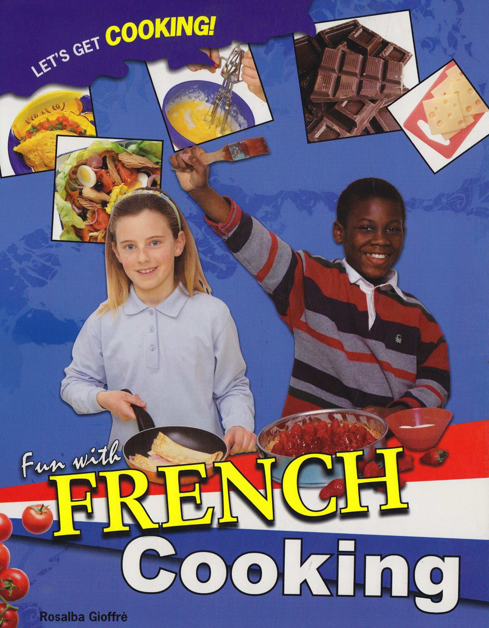 Fun With French Cooking (Let'S Get Cooking!),Used