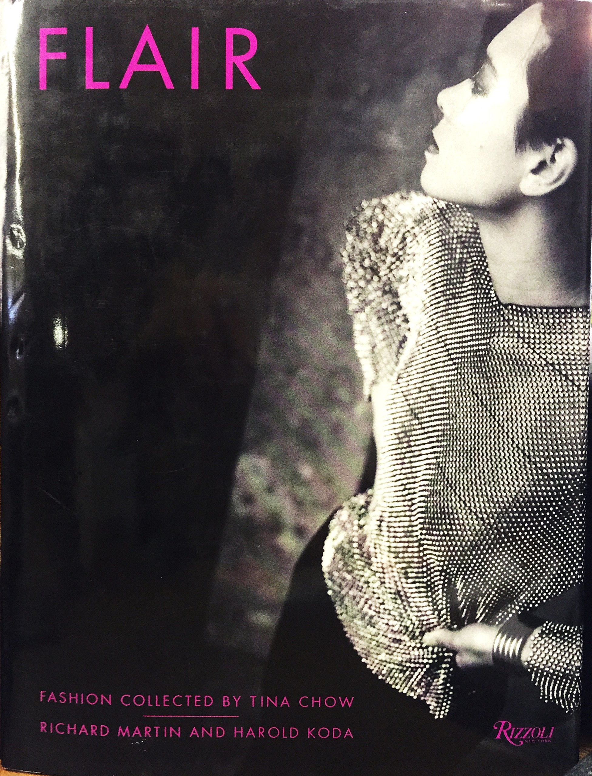Flair: Fashion Collected by Tina Chow,Used