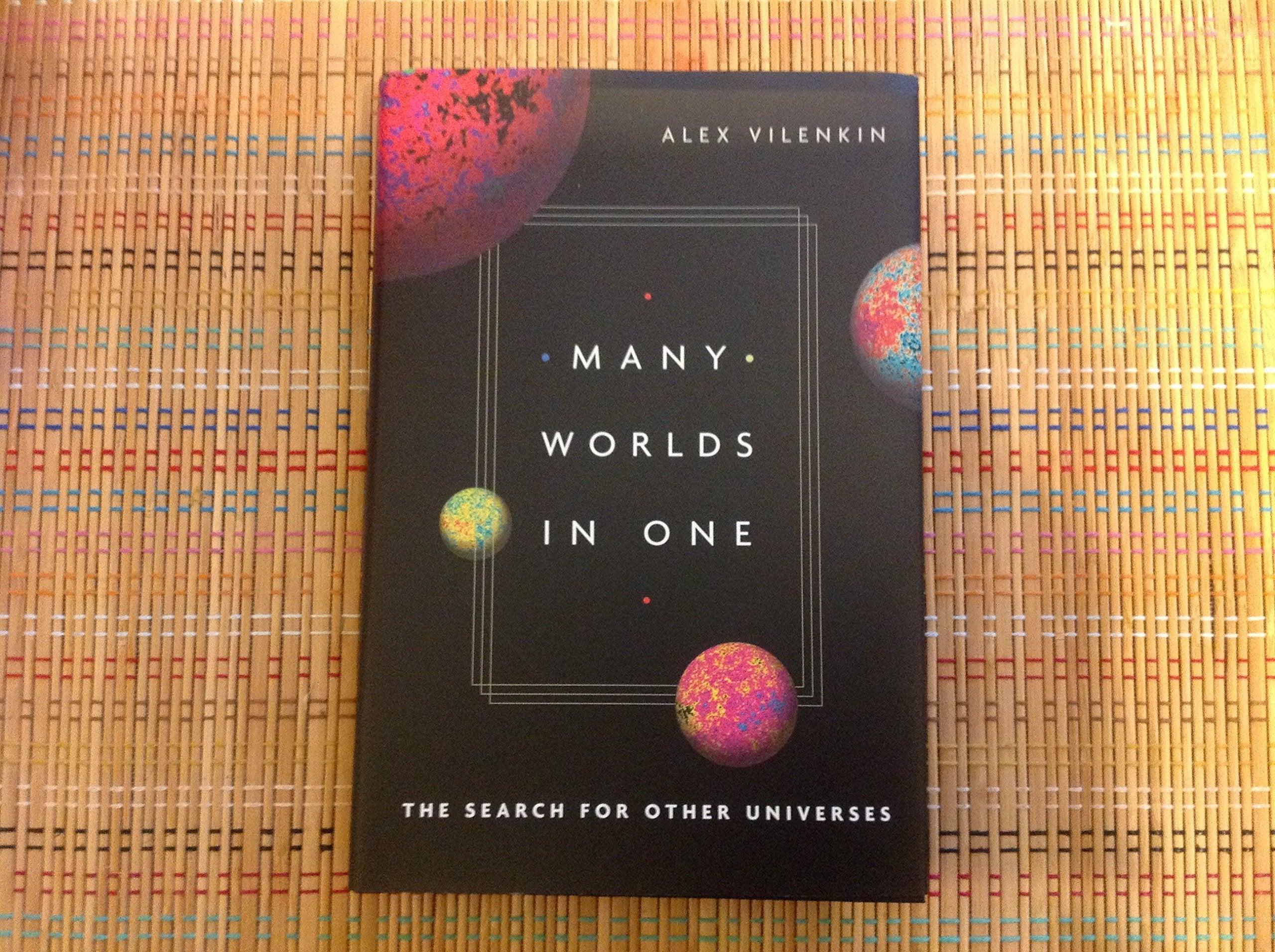 Many Worlds In One: The Search For Other Universes,Used