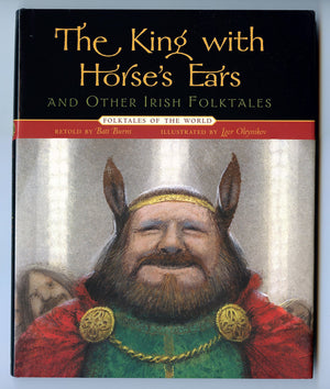 The King with Horse's Ears and Other Irish Folktales (Folktales of the World),New