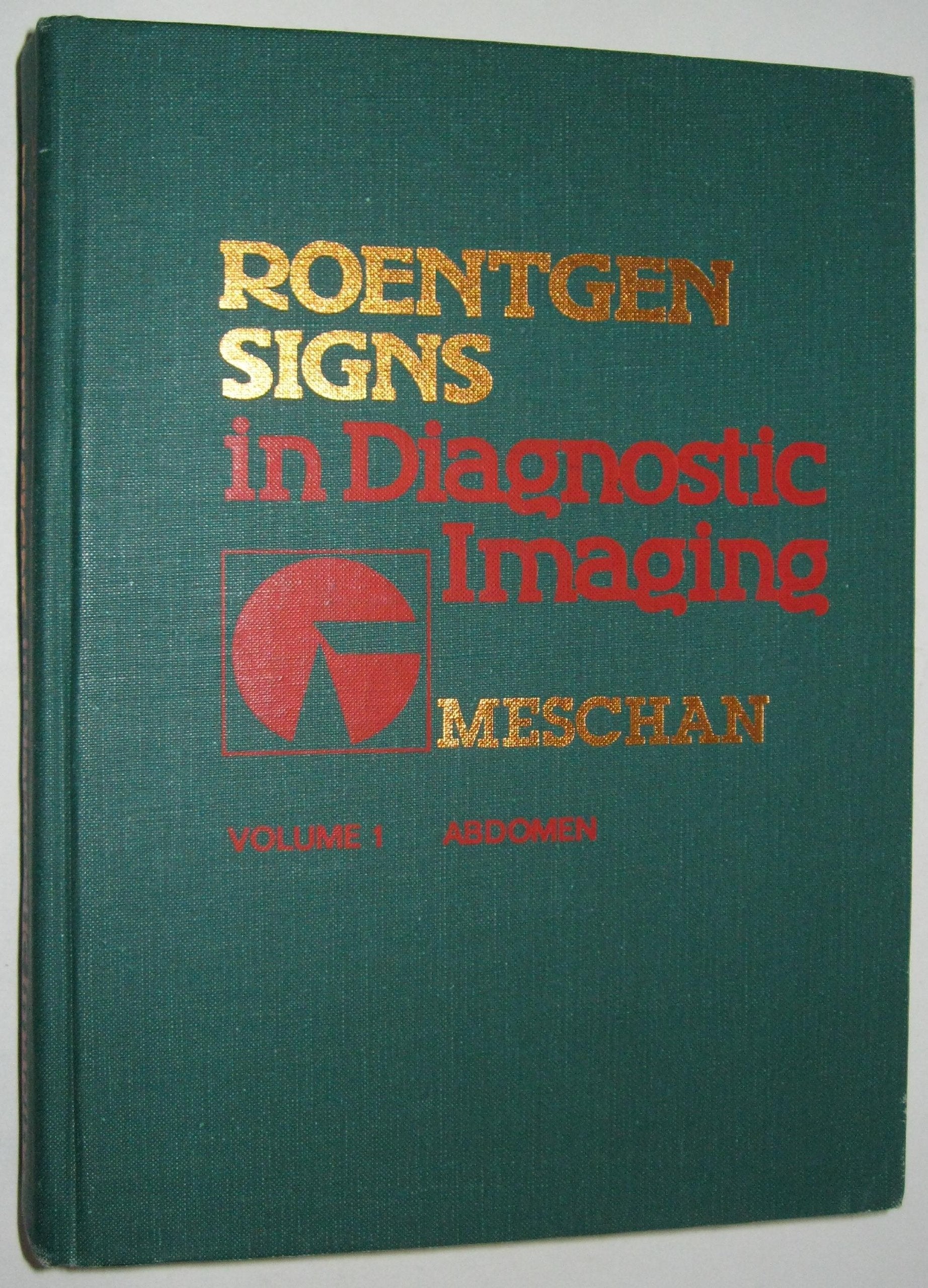 Roentgen Signs In Diagnostic Imaging: Abdomen,Used