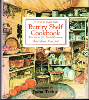 The New England Butt'Ry Shelf Cookbook: Receipts For Very Special Occasions,New