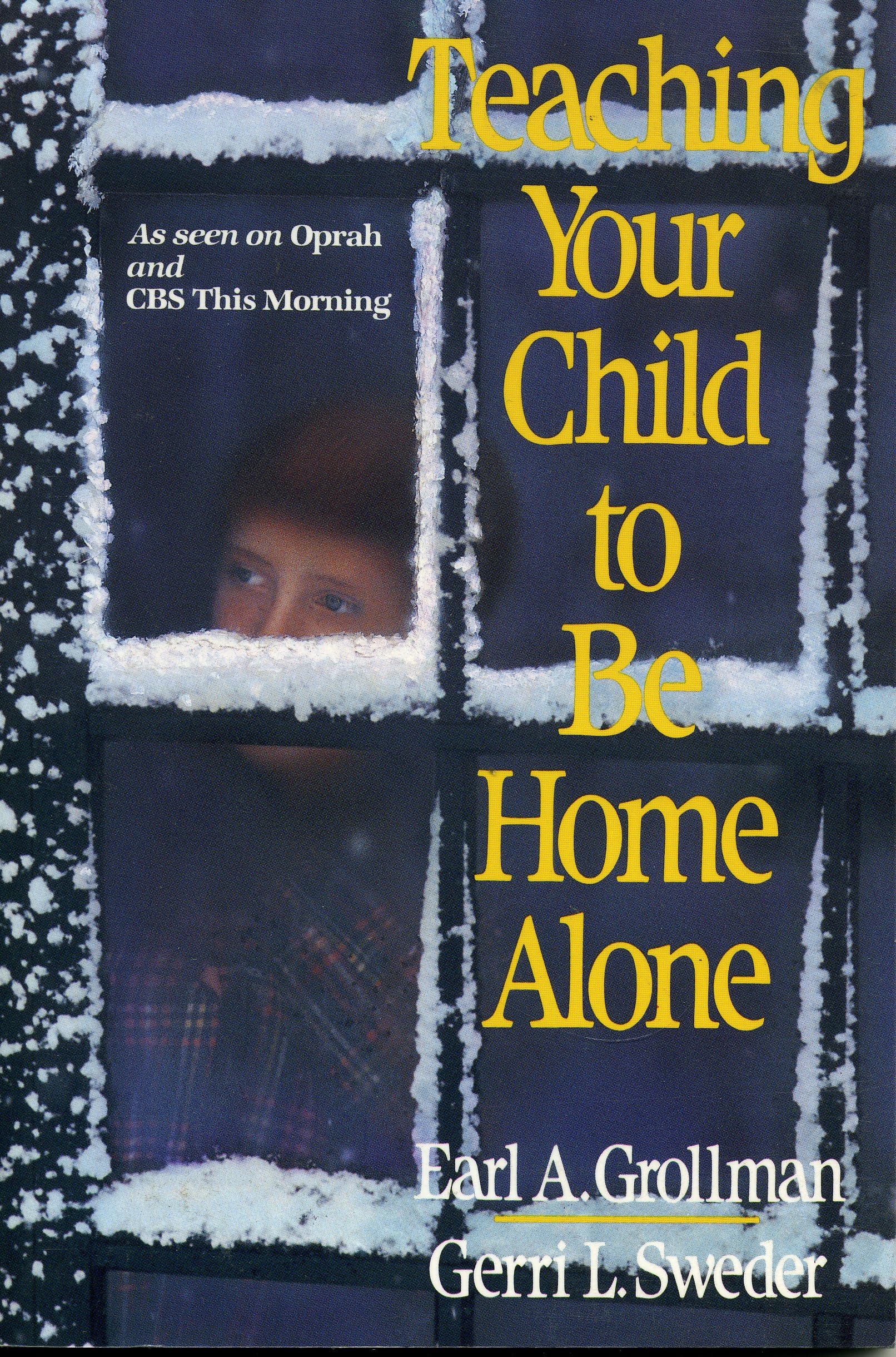 Teaching Your Child to Be Home Alone,Used