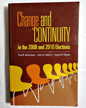 Change and Continuity in the 2008 and 2010 Elections,Used