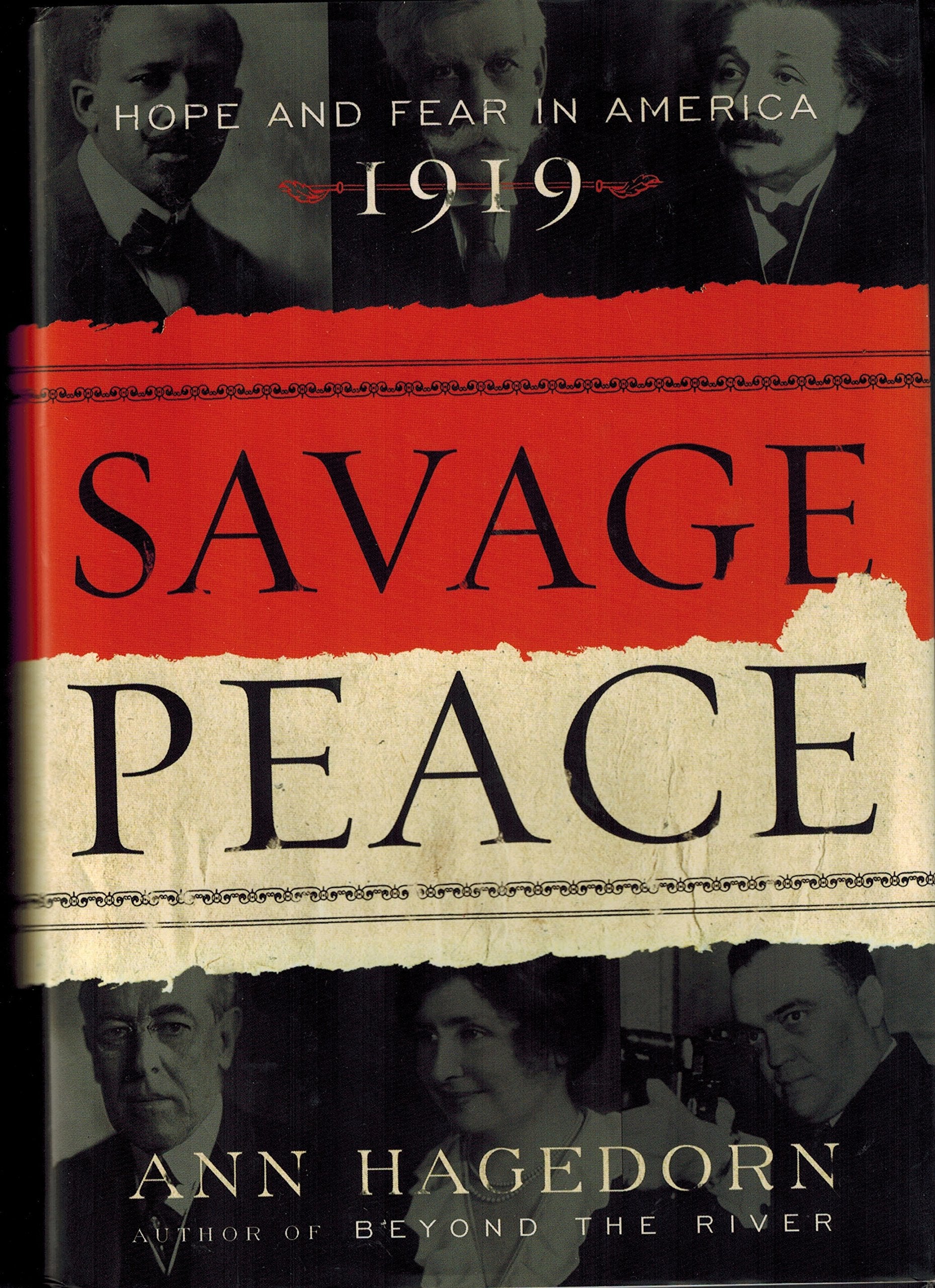 Savage Peace: Hope And Fear In America, 1919,New