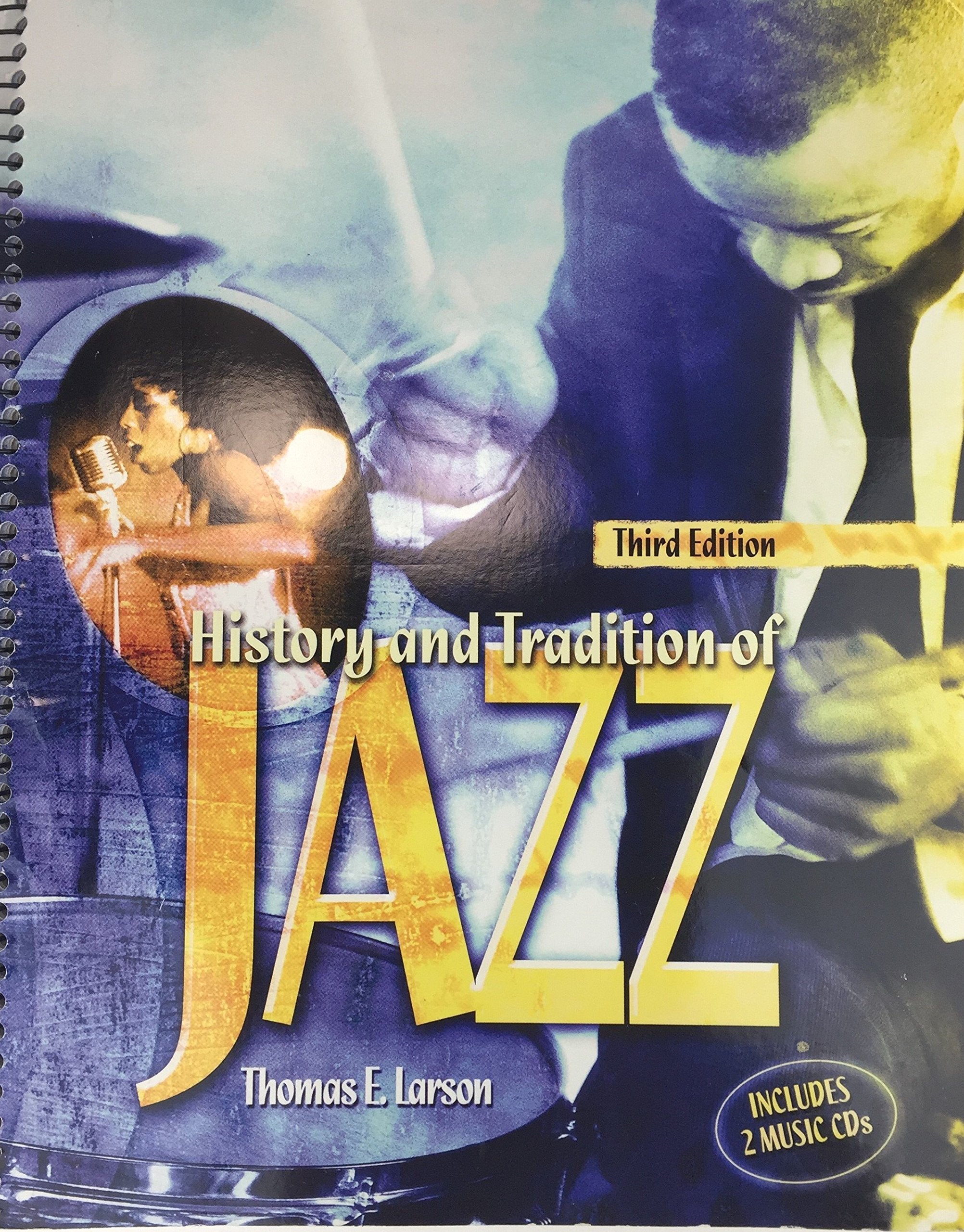 HISTORY AND TRADITION OF JAZZ  Text,Used