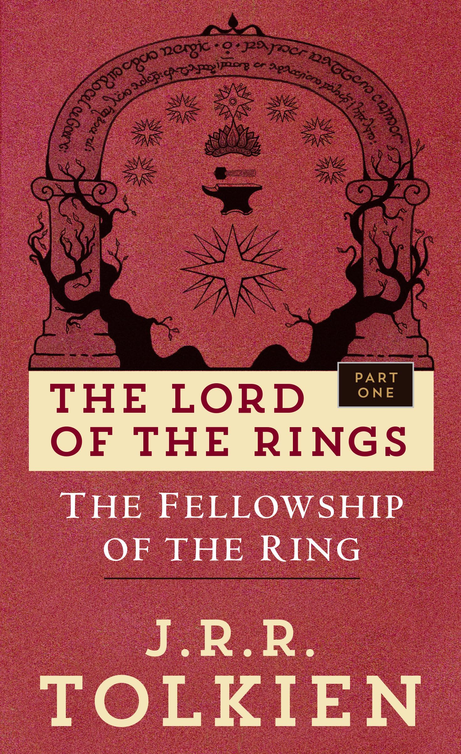 The Fellowship Of The Ring (The Lord Of The Rings, Part 1)