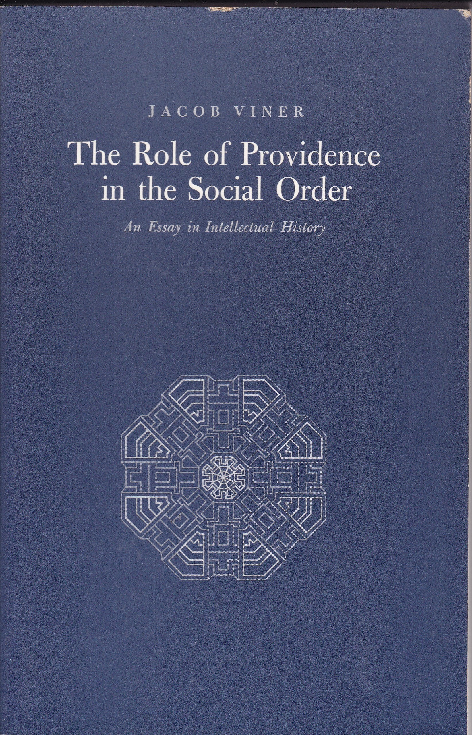 The Role of Providence in the Social Order: An Essay in Intellectual History,Used