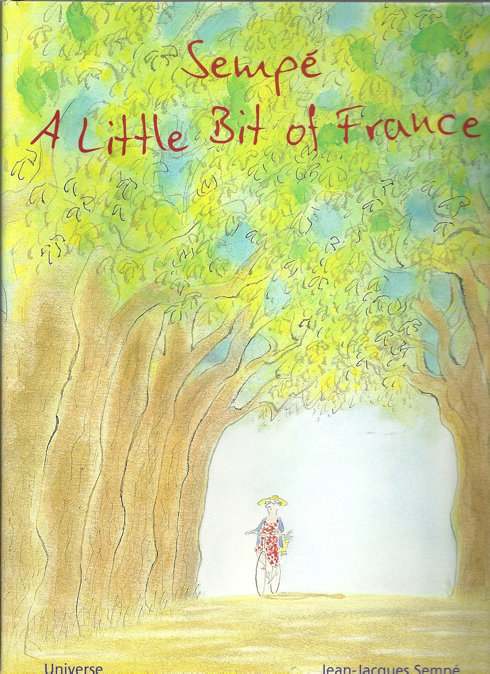 Sempe: A Little Bit of France,New