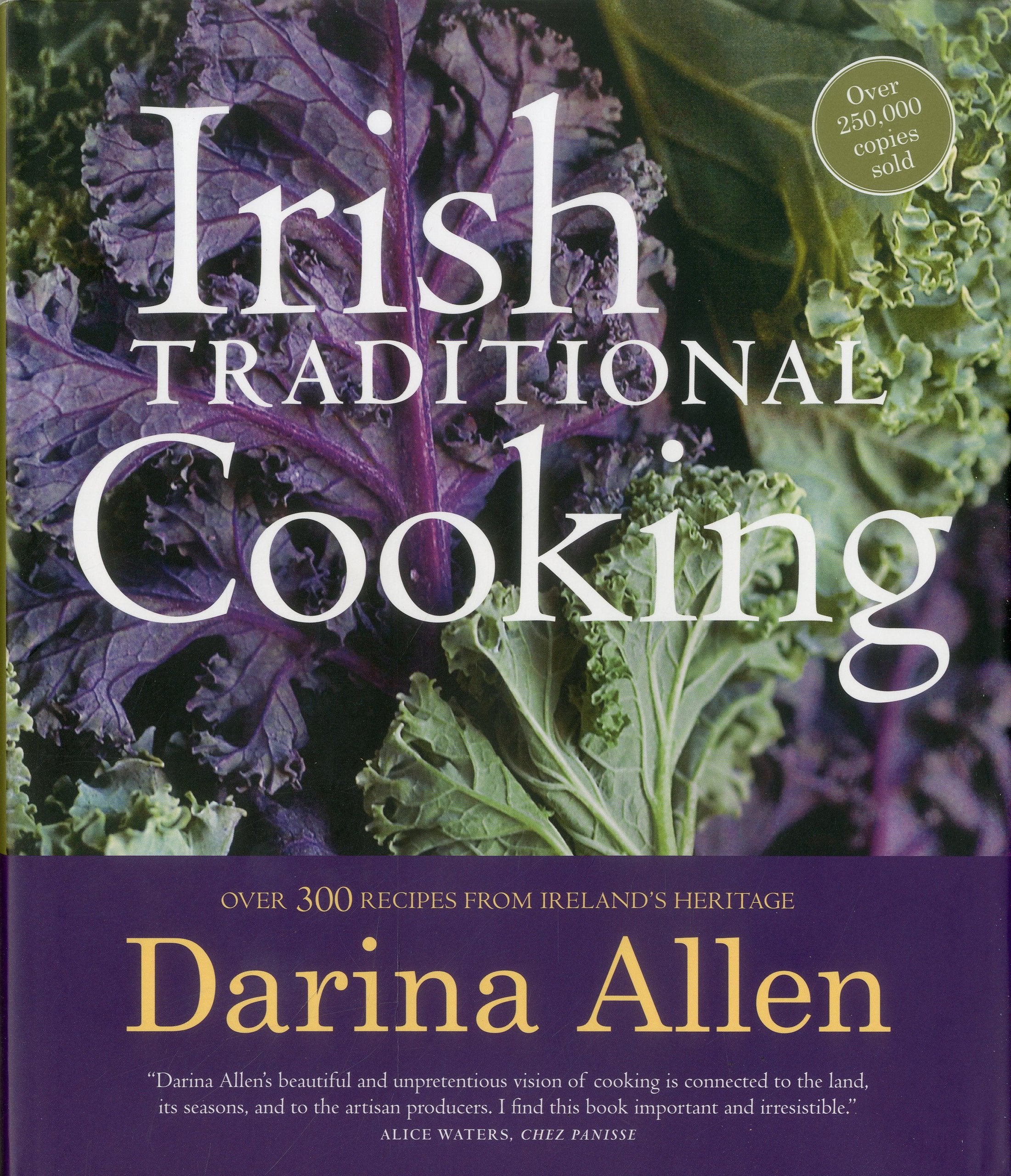 Irish Traditional Cooking: Over 300 Recipes From Ireland'S Heritage