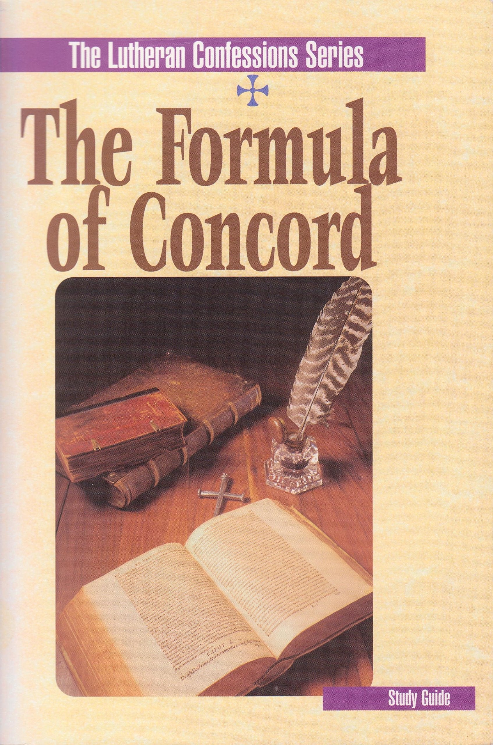 Formula of Concord: Study Guide (The Lutheran Confessions Series),Used