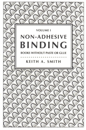 Nonadhesive Binding, Vol. 1: Books Without Paste Or Glue,Used