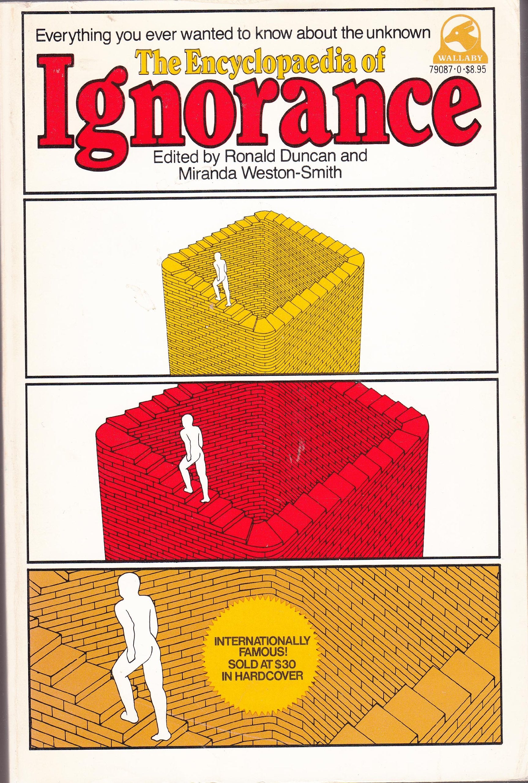 The Encyclopedia Of Ignorance: Everything You Ever Wanted To Know About The Unknown-used