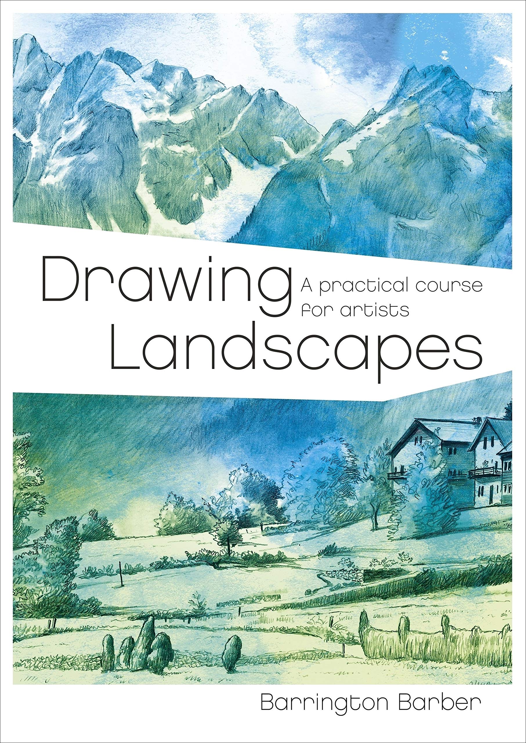 Drawing Landscapes: A Practical Course for Artists (Fundamentals of Drawing),Used