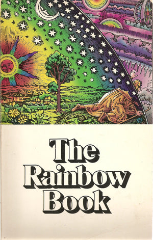 The Rainbow Book: Being A Collection Of Essays & Illustrations Devoted To Rainbows In Particular & Spectral Sequences In General