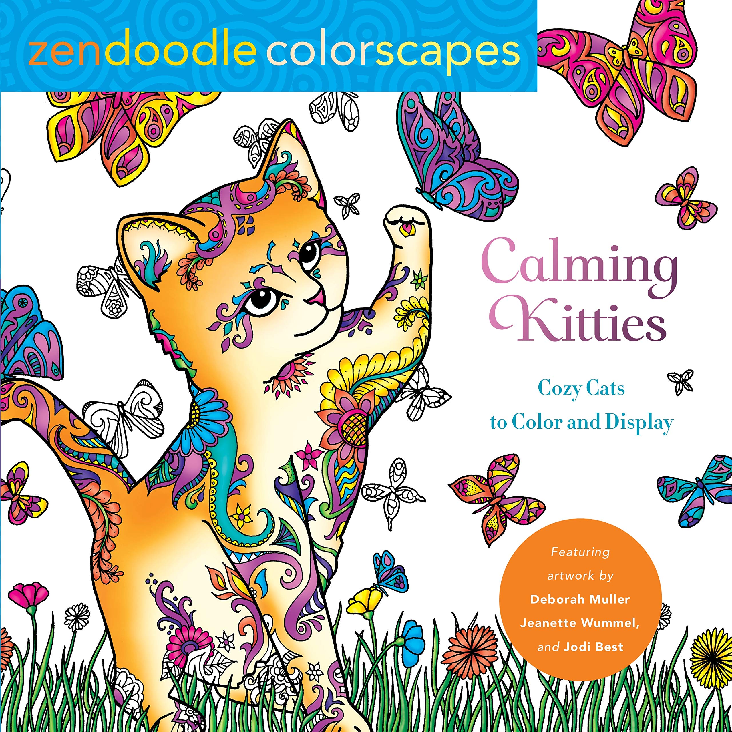 Zendoodle Colorscapes: Calming Kitties: Cozy Cats to Color and Display,Used