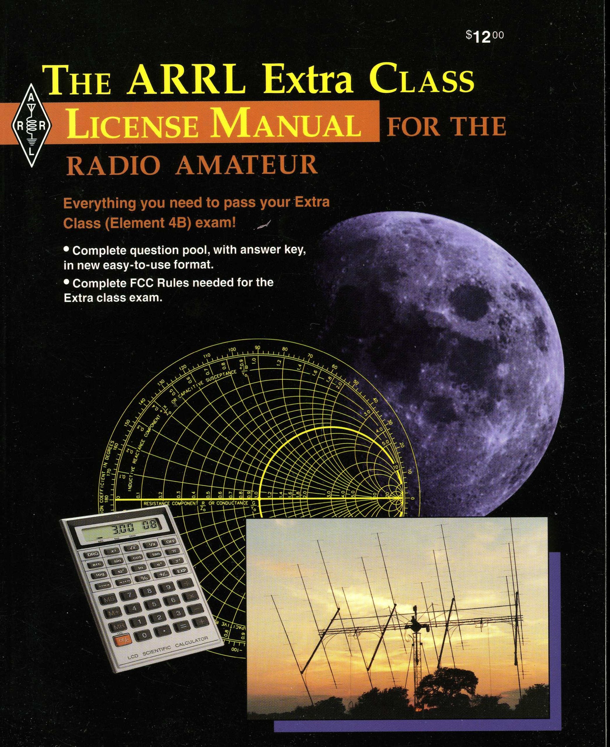 The Arrl Extra Class License Manual (Arrl Extra Class License Manual For The Radio Amateur),Used