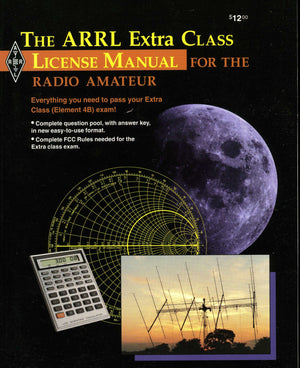 The Arrl Extra Class License Manual (Arrl Extra Class License Manual For The Radio Amateur),Used