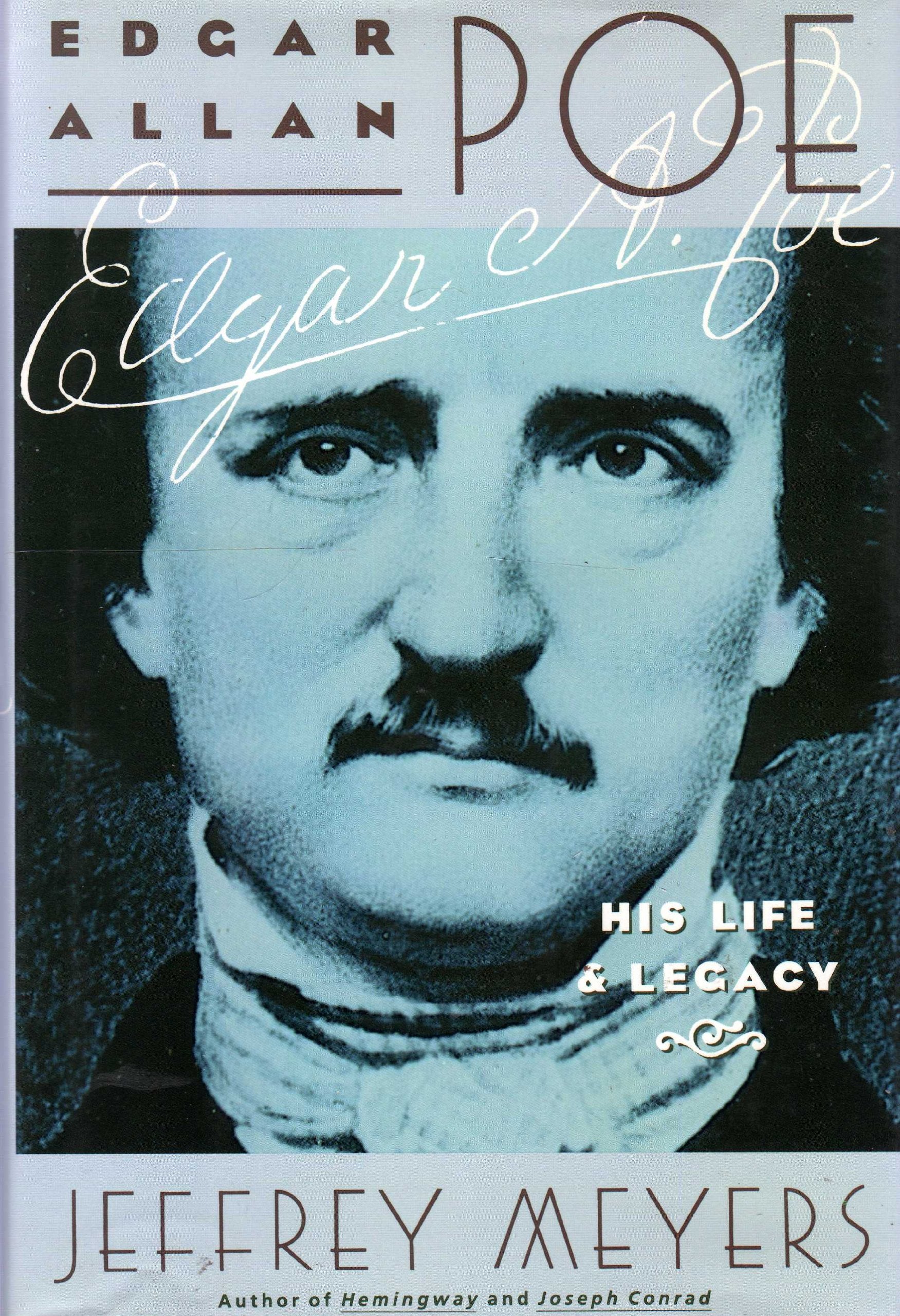 Edgar Allan Poe: His Life and Legacy,New
