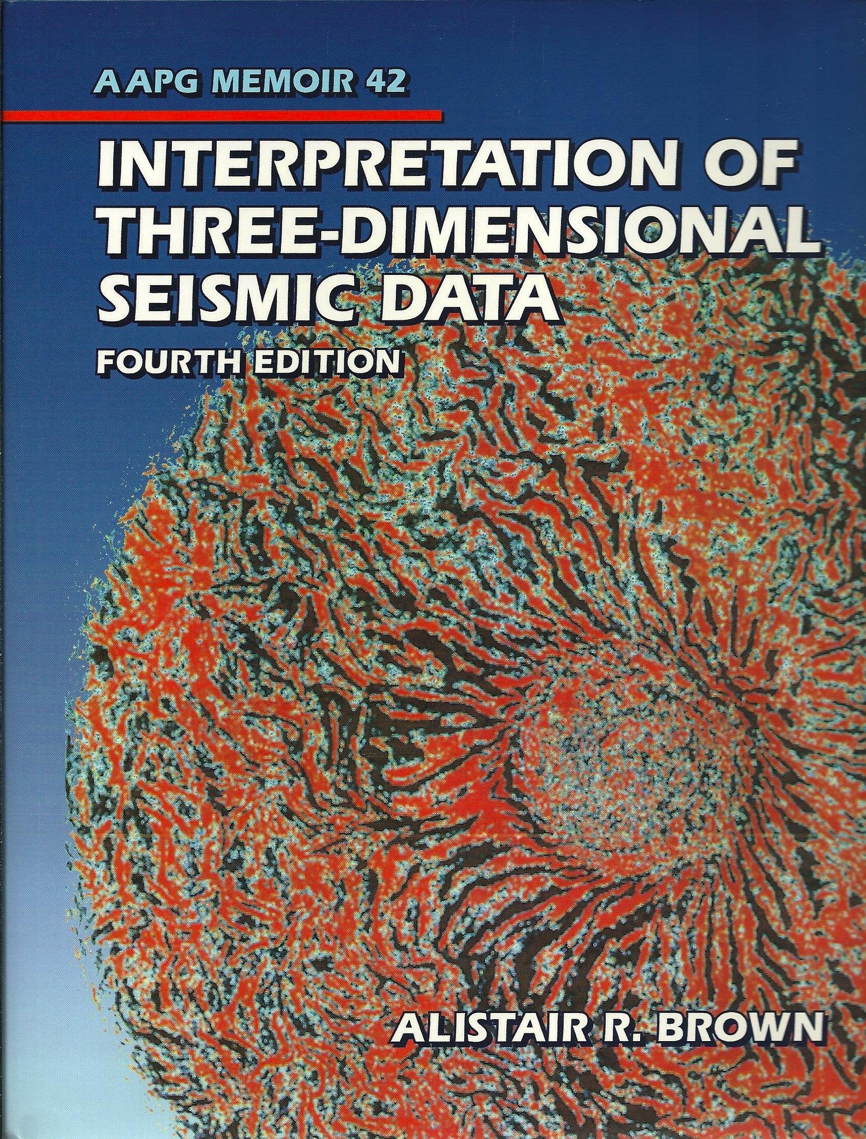 Interpretation of ThreeDimensional Seismic Data (Memoir Series Vol 42),Used