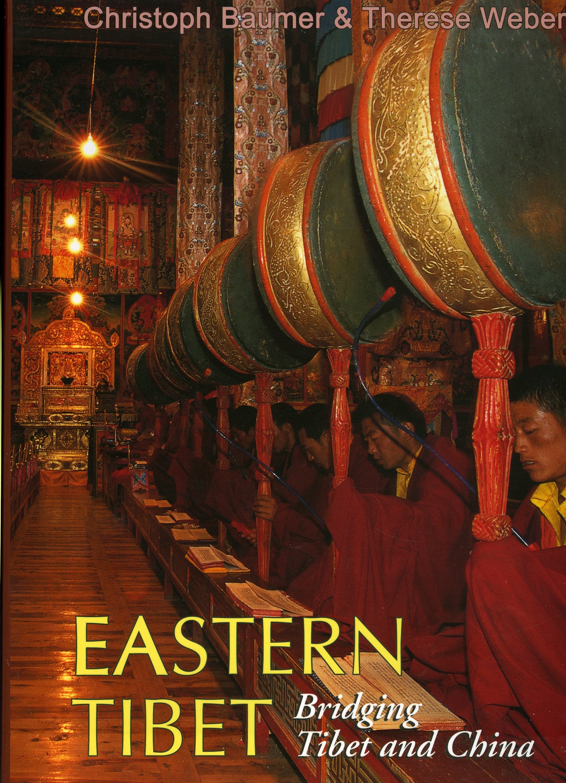 Eastern Tibet: Bridging Tibet and China,New