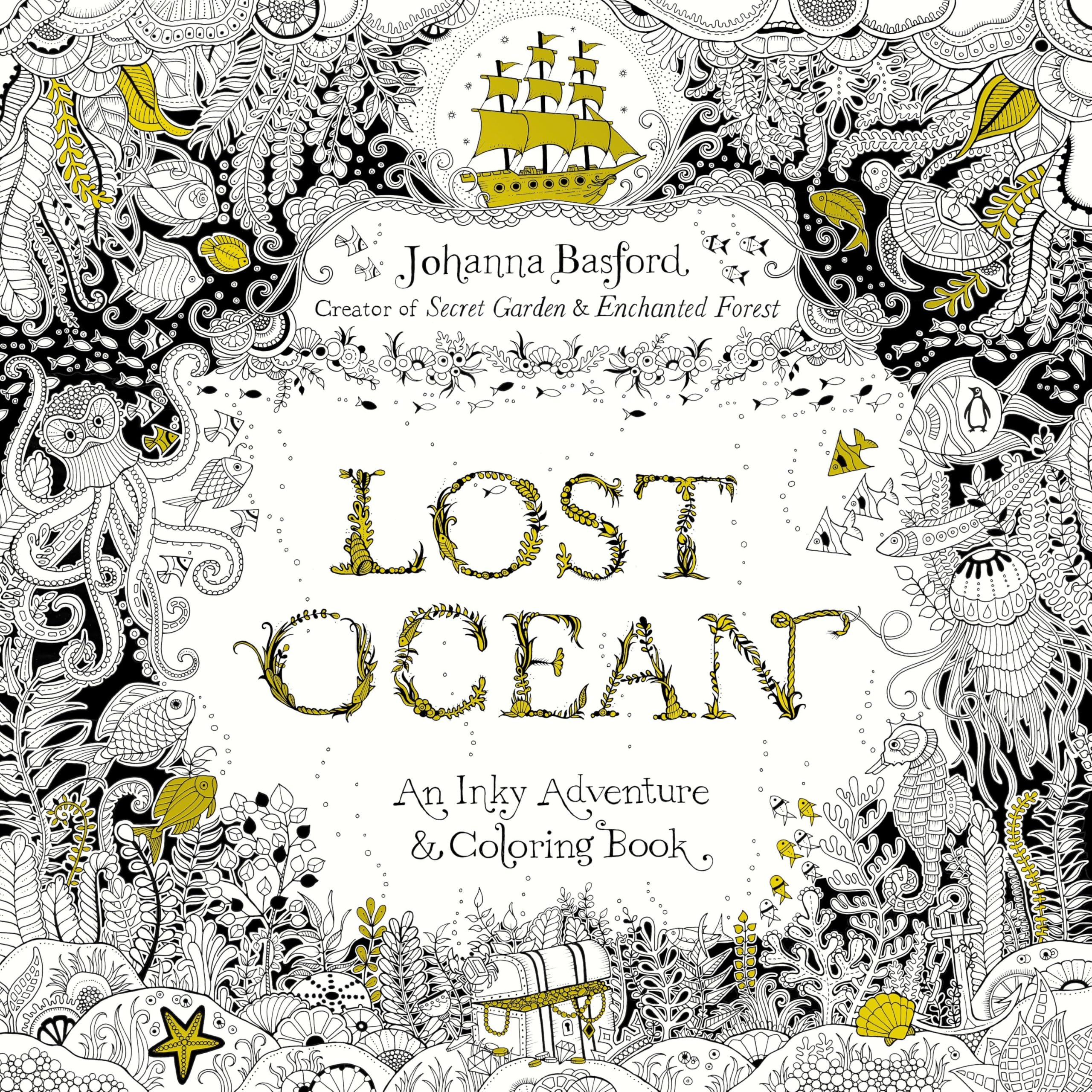 Lost Ocean: An Inky Adventure And Coloring Book For Adults,New