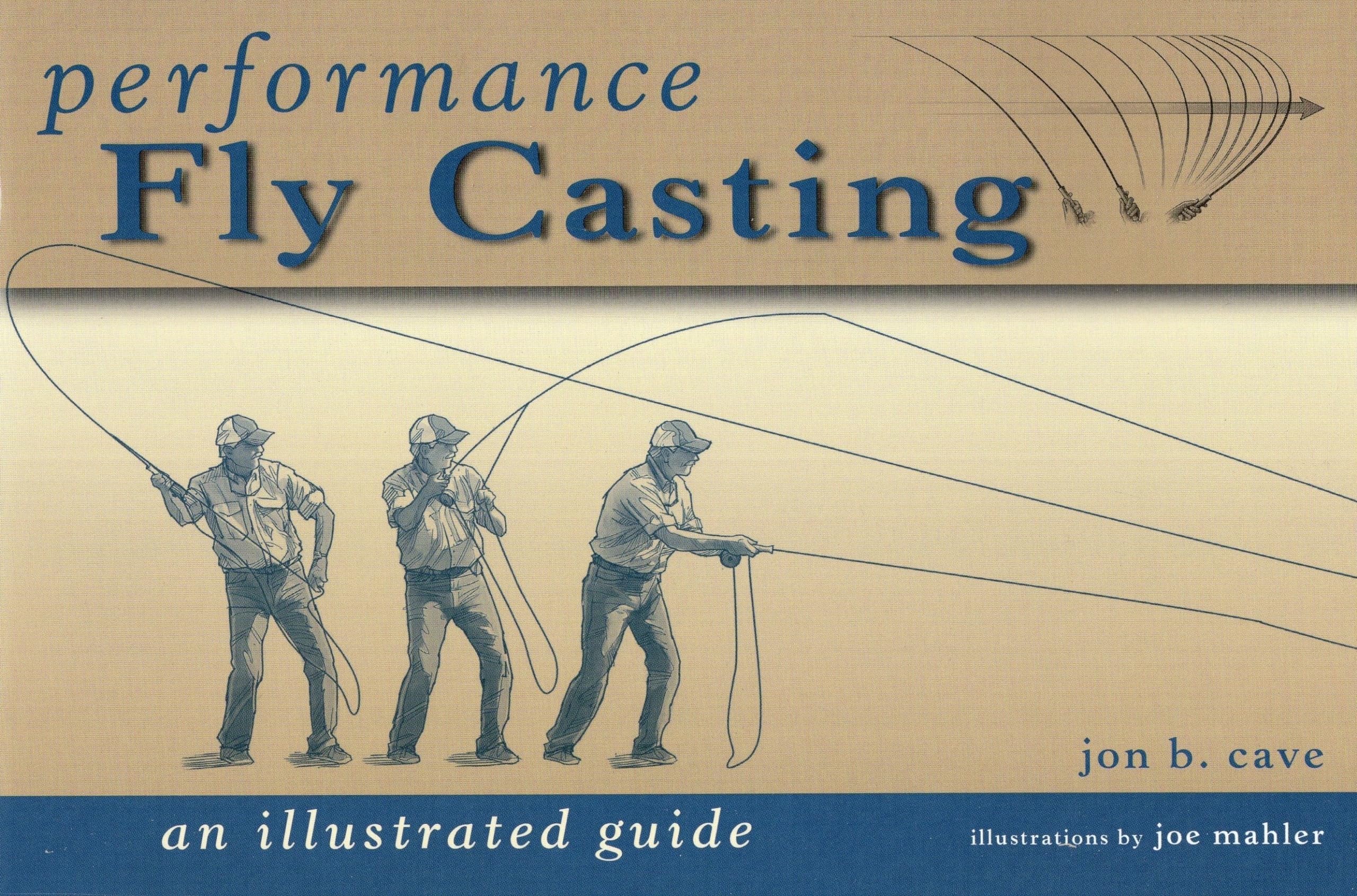 Performance Fly Casting: An Illustrated Guide,Used