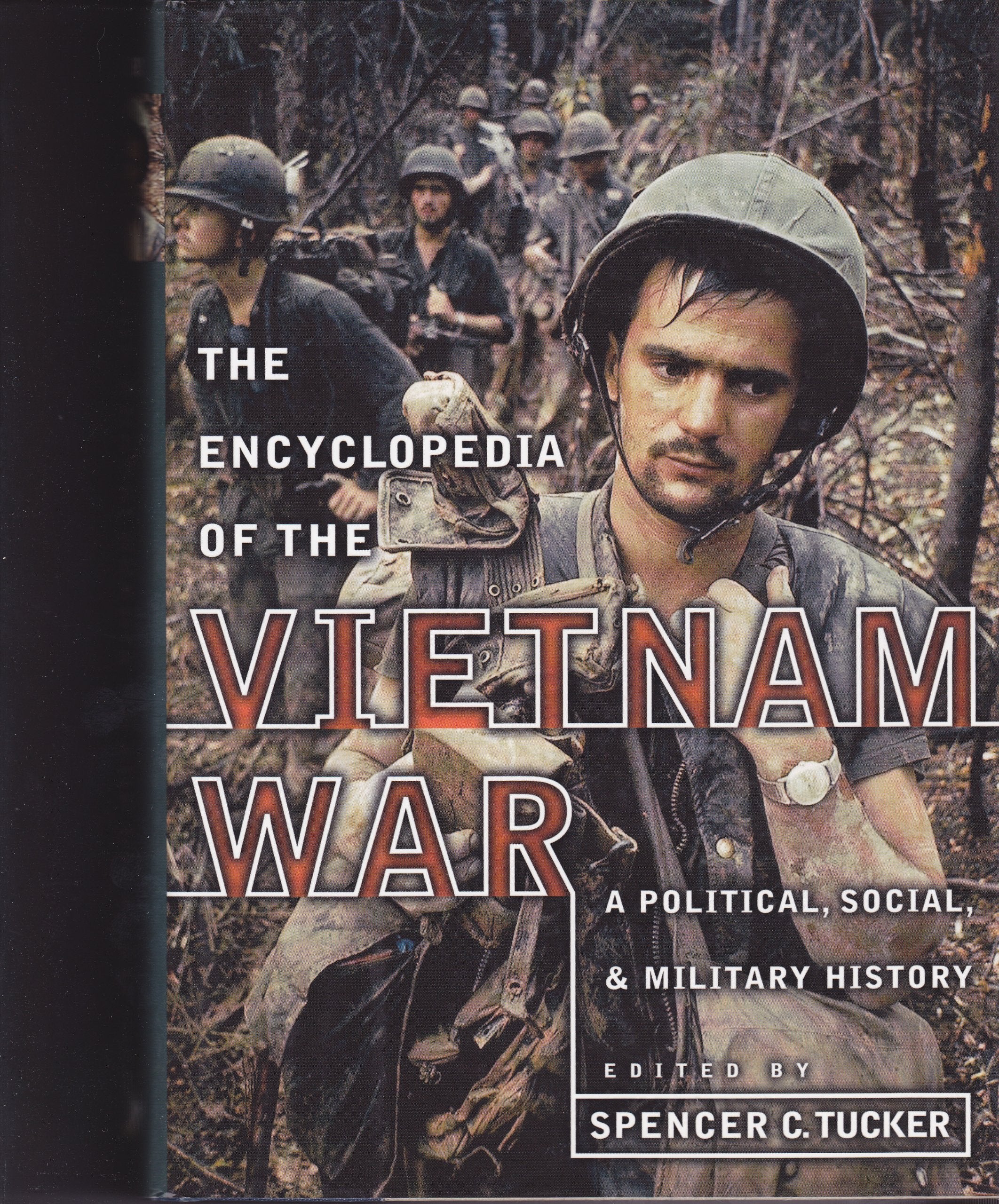 Encyclopedia Of The Vietnam War: A Political, Social, And Military History,New