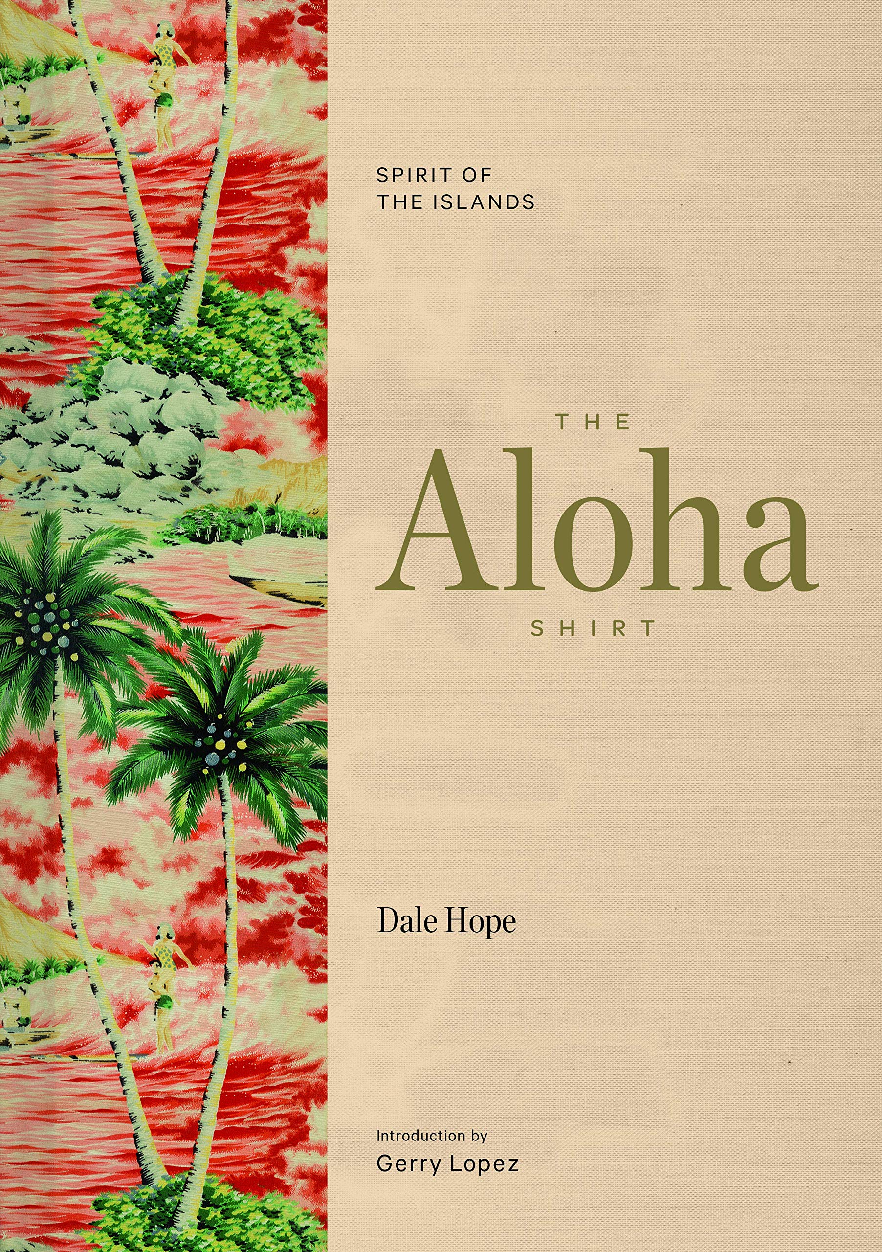 The Aloha Shirt: Spirit of the Islands,Used