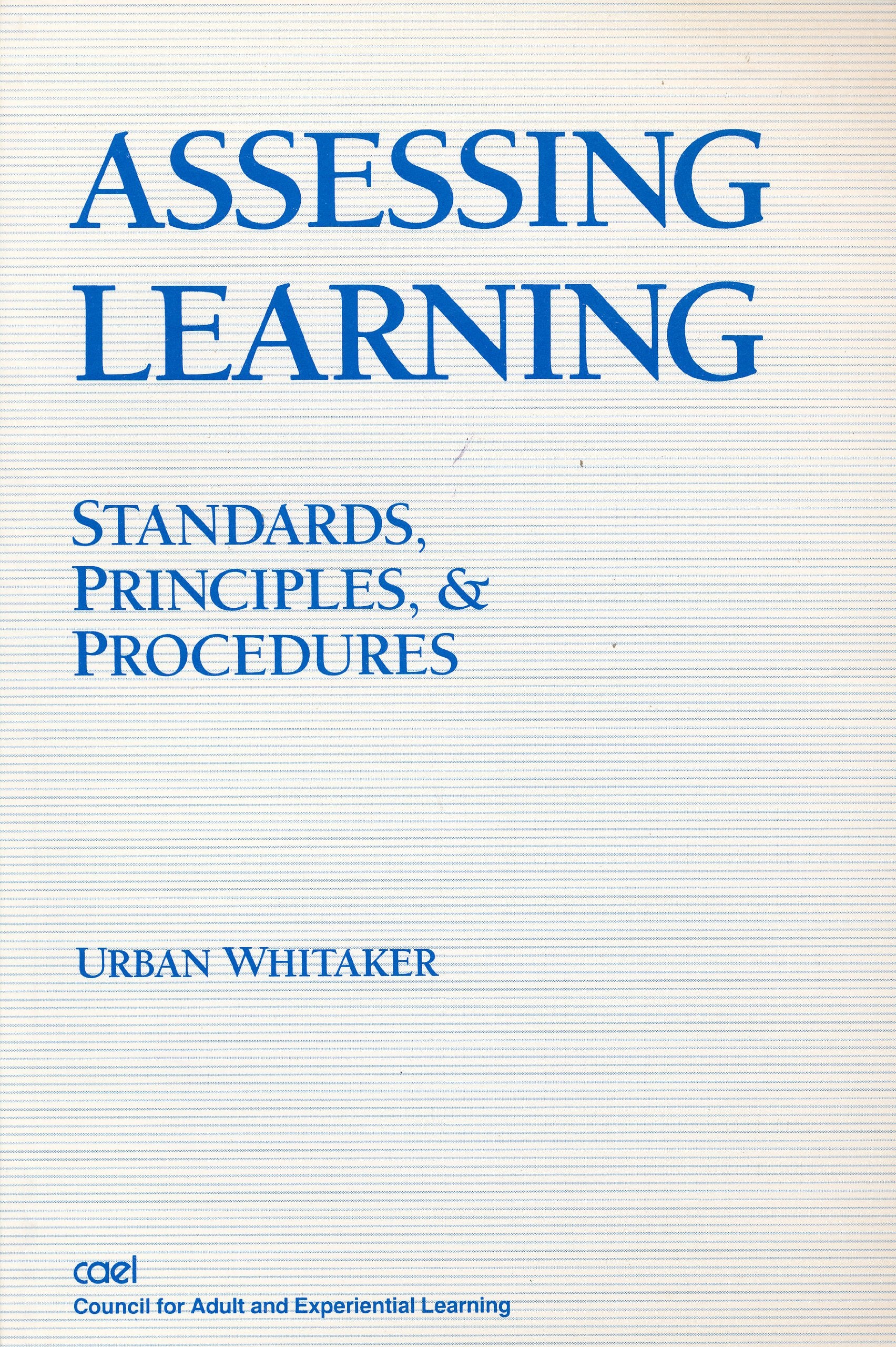 Assessing Learning : Standards, Principles and Procedures,Used