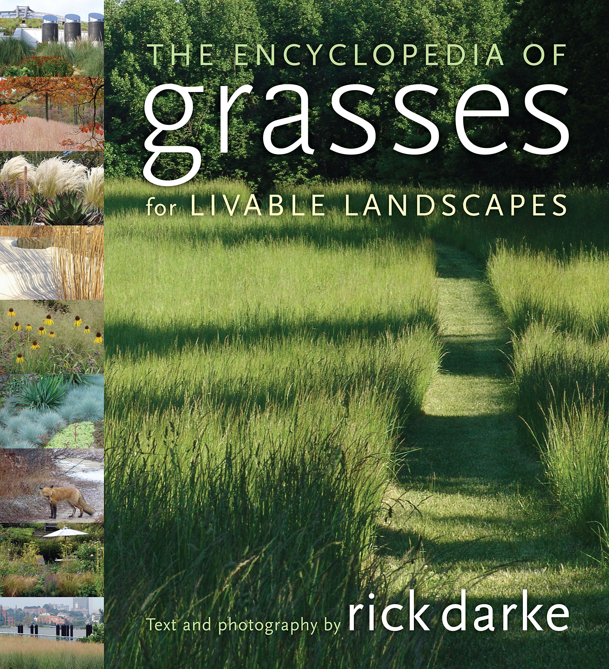 The Encyclopedia of Grasses for Livable Landscapes,New