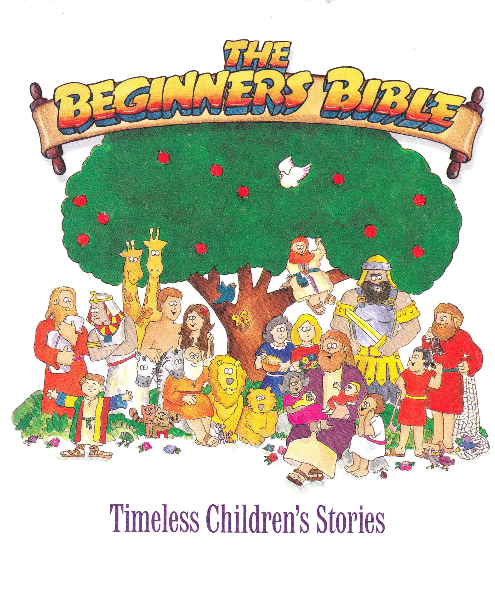 The Beginner s Bible: Timeless Children s Stories