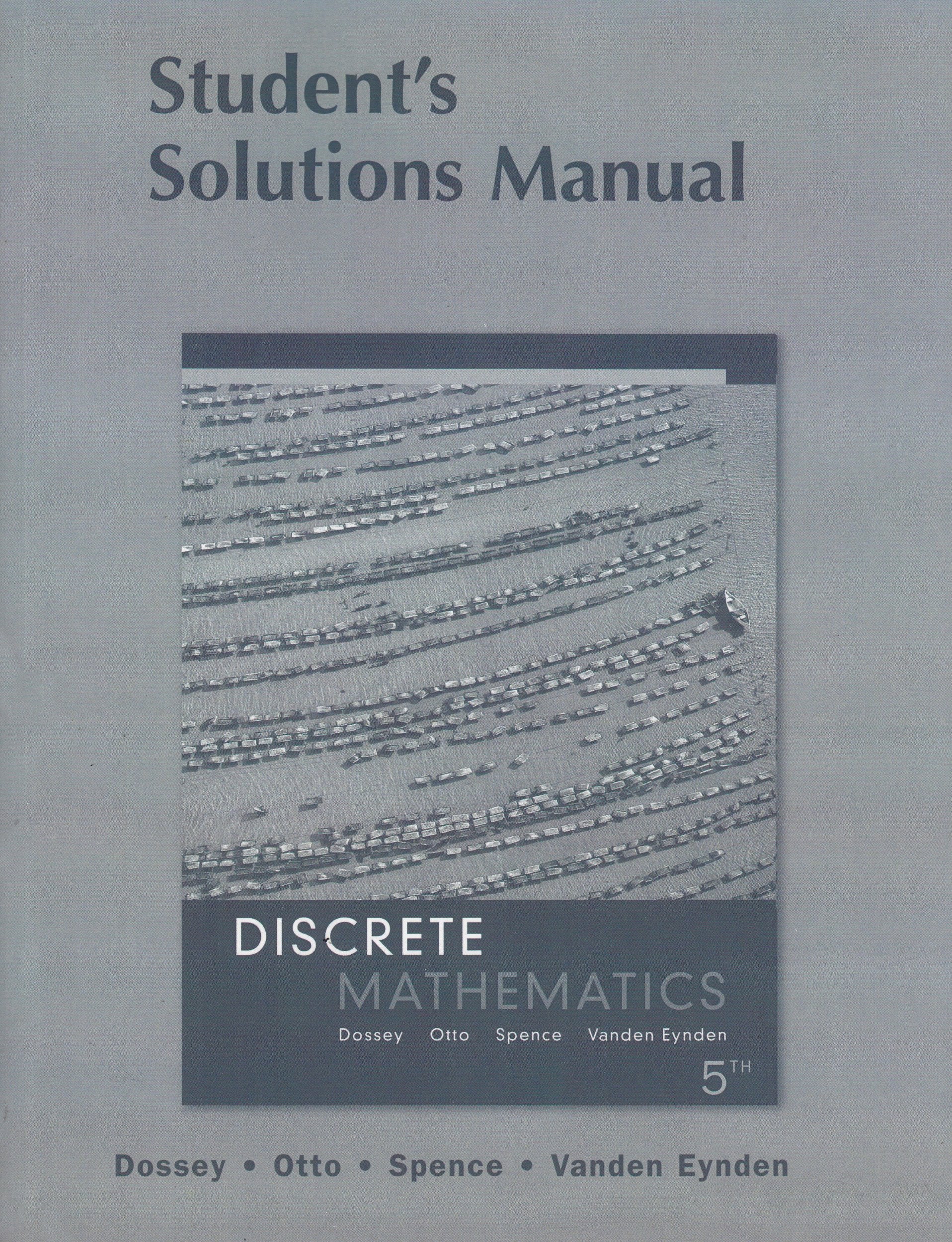 Discrete Mathematics: Student'S Solution Manual-used