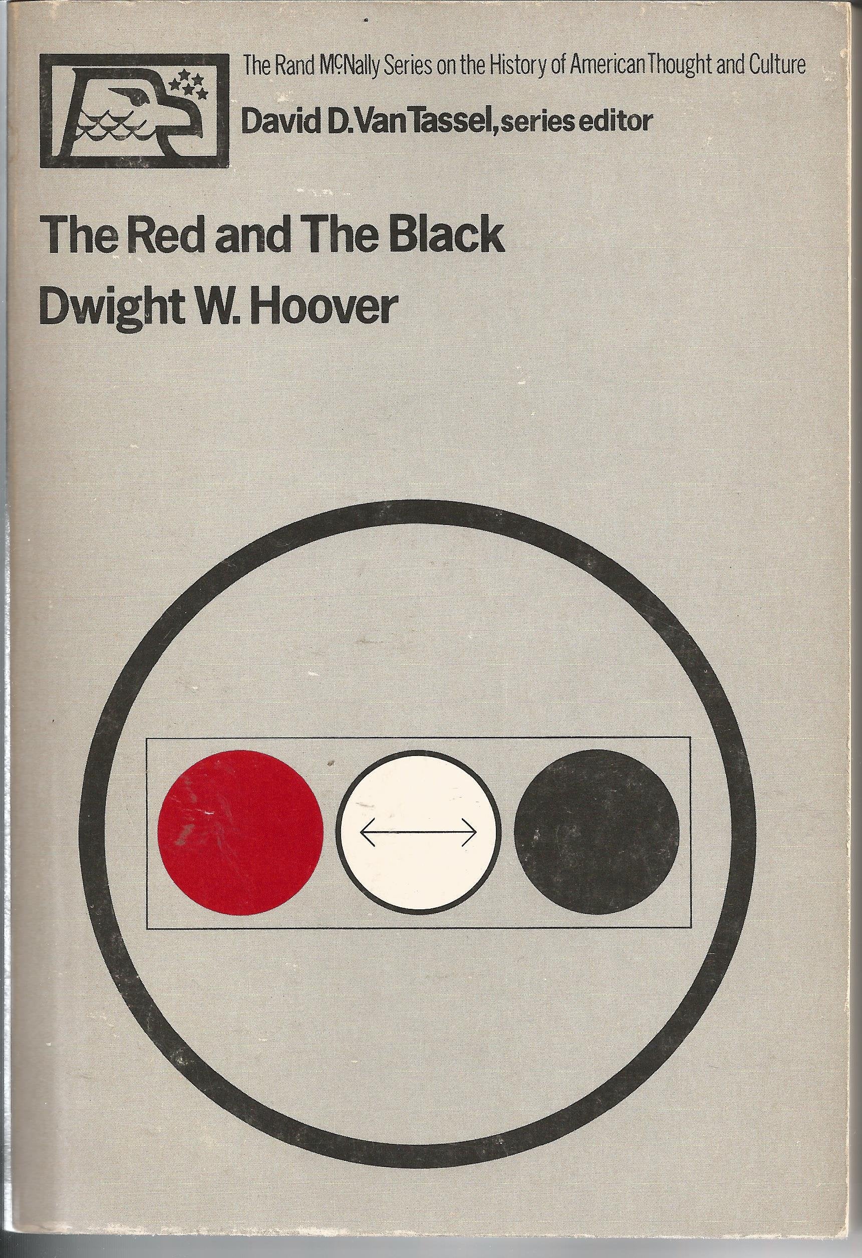 The red and the black (The Rand McNally series on the history of American thought and culture),Used