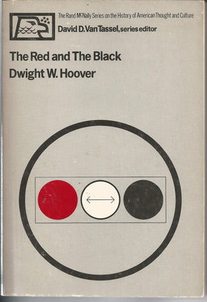 The red and the black (The Rand McNally series on the history of American thought and culture),Used
